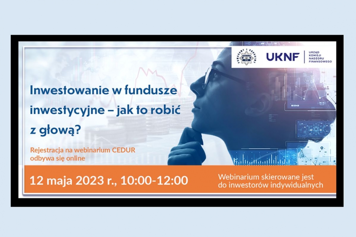 Webinarium: Inwestowanie W Fundusze Inwestycyjne – Jak To Robić Z Głową ...