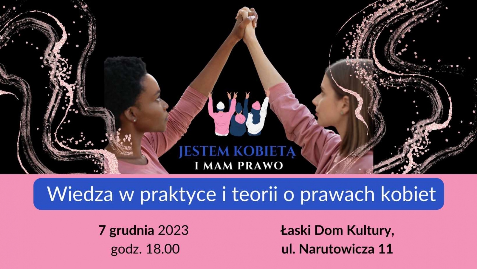 Zaproszenie Na Wydarzenie Wiedza W Praktyce I Teorii O Prawach Kobiet Łaskonlinepl 5300